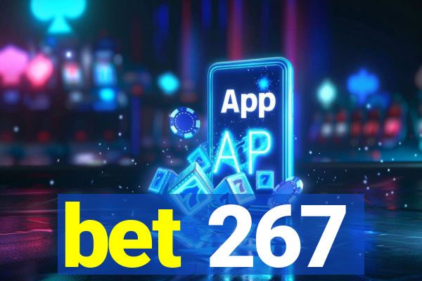 bet 267